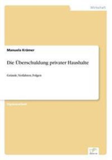 Die Überschuldung privater Haushalte