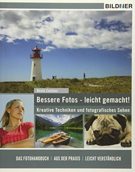 Bessere Fotos - leicht gemacht!