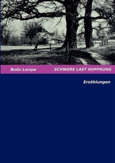 Schwere Last Hoffnung