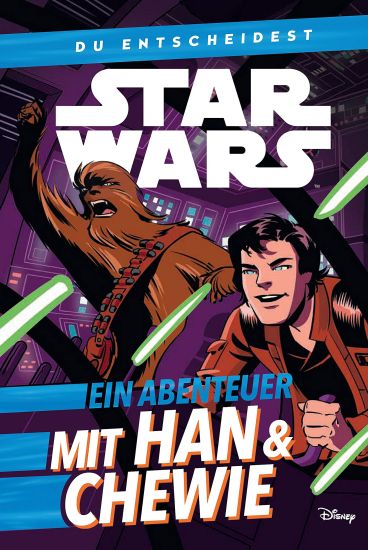 Scott, C: Star Wars: Du entscheidest: Ein Abenteuer mit Han