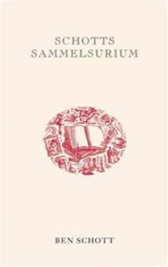Schotts Sammelsurium