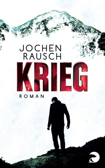 Rausch, J: Krieg