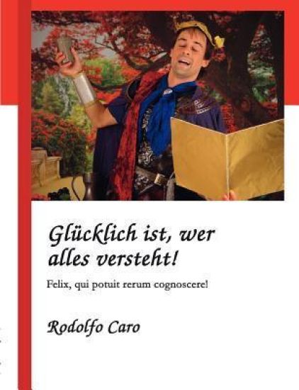 Glücklich ist, wer alles versteht!