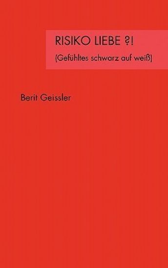 Risiko Liebe ?!