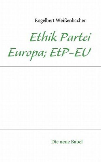Ethik Partei Europa; EtP-EU