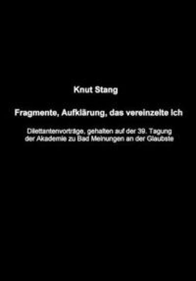 Fragmente, Aufklärung, das vereinzelte Ich