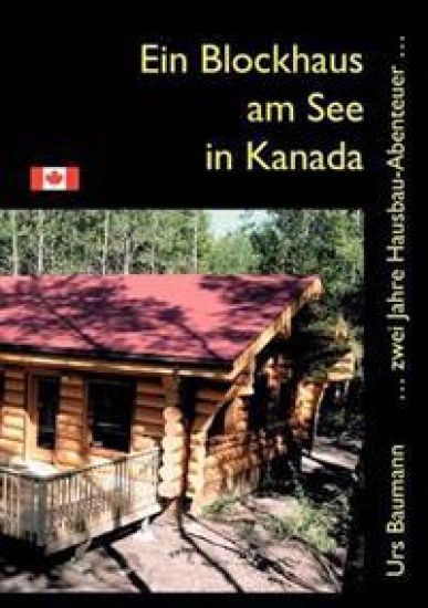 Ein Blockhaus am See in Kanada