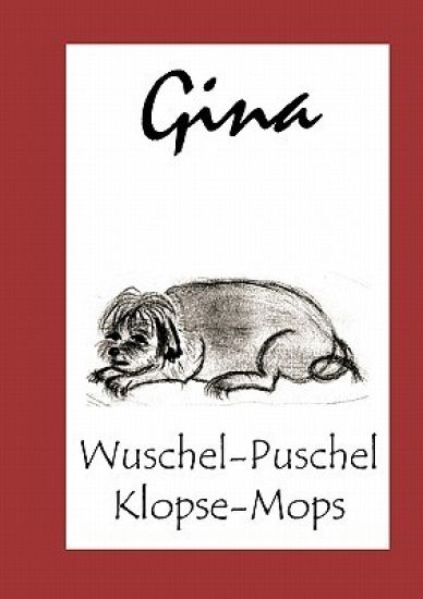 Gina - Die Geschichten eines Hundes