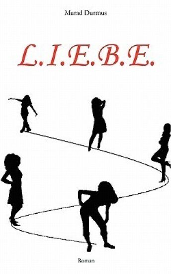 L.I.E.B.E.