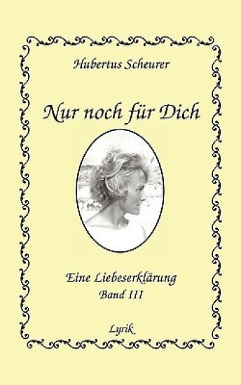 Nur noch für Dich, Band III
