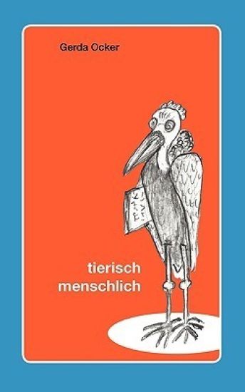 Tierisch - menschlich