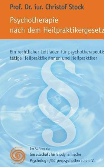 Psychotherapie nach dem Heilpraktikergesetz