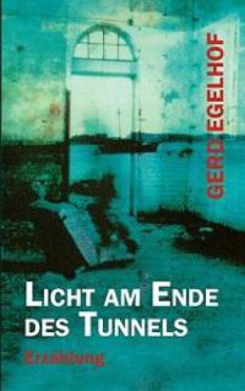 Licht am Ende des Tunnels