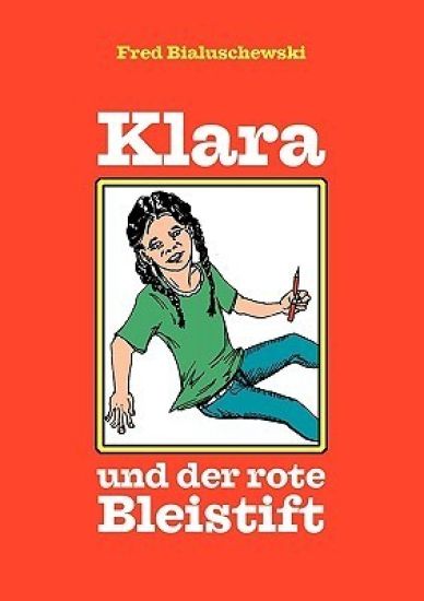 Klara und der rote Bleistift