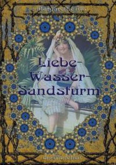Liebe-Wasser-Sandsturm