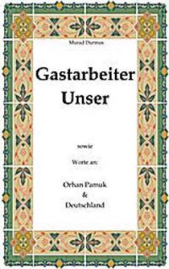Gastarbeiter Unser.