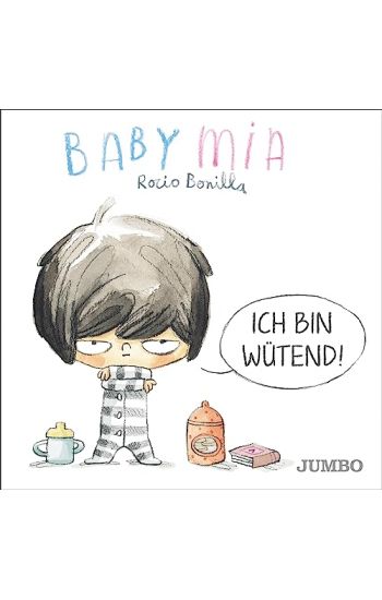 Babymia. Ich bin wütend!