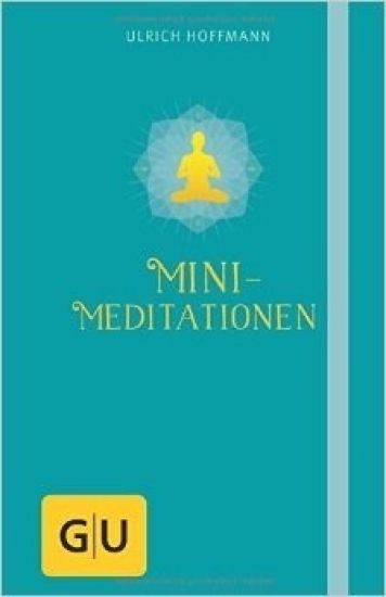 Mini-Meditationen