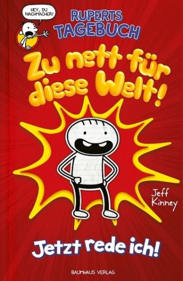Ruperts Tagebuch - Zu nett fur diese Welt