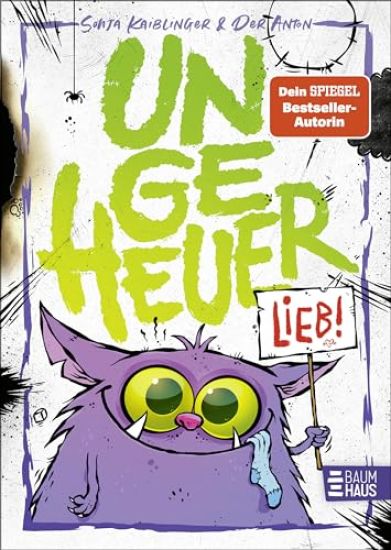 Ungeheuer lieb (Band 1)