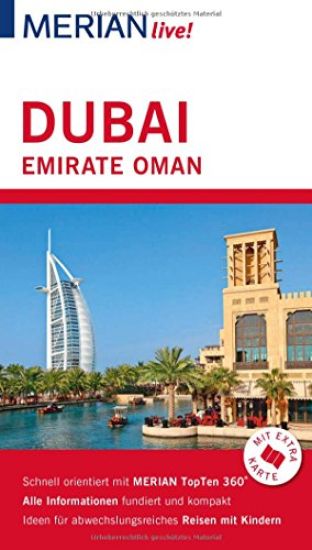 MERIAN live! Reiseführer Dubai, Emirate, Oman