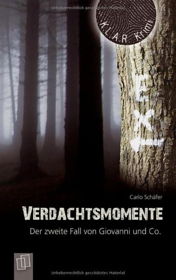 Verdachtsmomente. Der zweite Fall von Giovanni und Co.