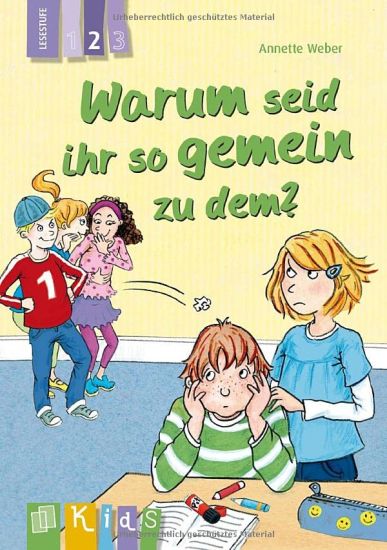 Warum seid ihr so gemein zu dem? Lesestufe 2