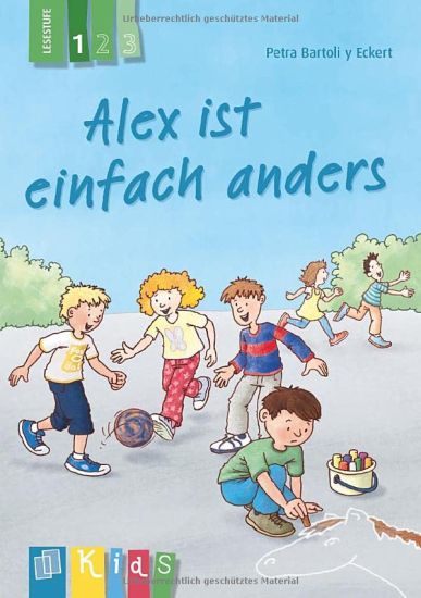 Alex ist einfach anders - Lesestufe 1