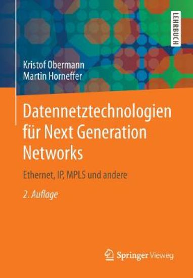 Datennetztechnologien für Next Generation Networks