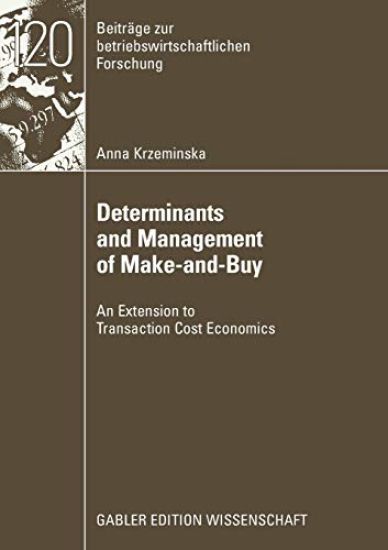 Determinants and Management of Make-and-Buy