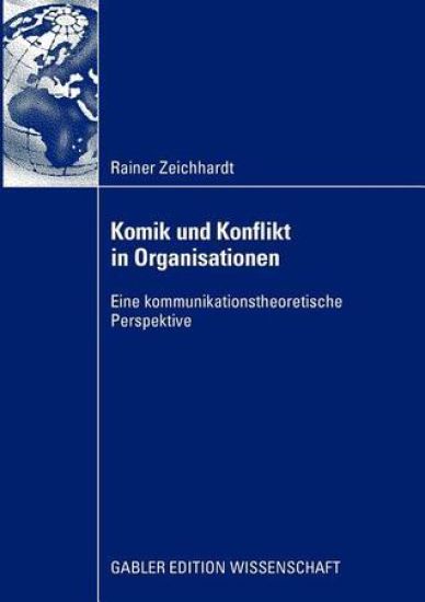 Komik und Konflikt in Organisationen