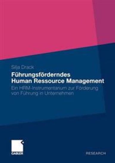 Führungsförderndes Human Ressource Management