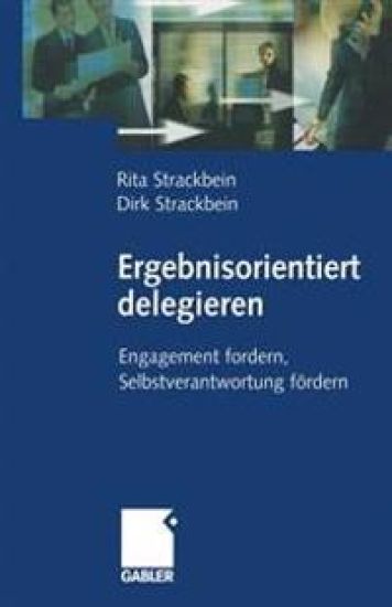 Ergebnisorientiert delegieren