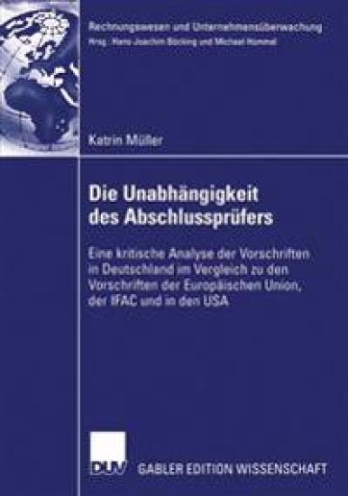 Die Unabhängigkeit des Abschlussprüfers