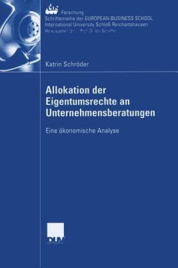 Allokation der Eigentumsrechte an Unternehmensberatungen