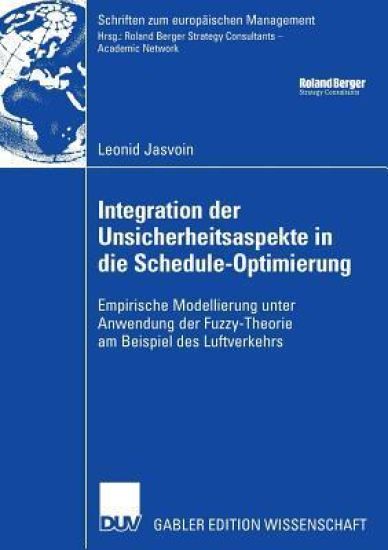 Integration der Unsicherheitsaspekte in die Schedule-Optimierung