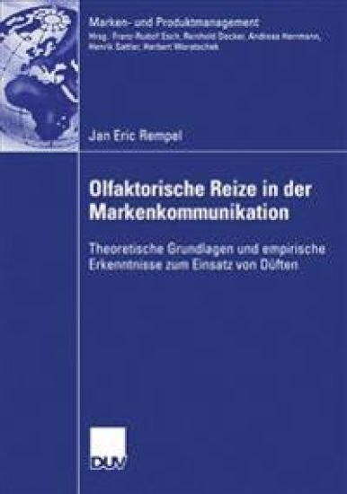 Olfaktorische Reize in der Markenkommunikation