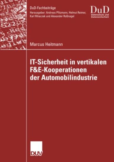 IT-Sicherheit in vertikalen F&E-Kooperationen der Automobilindustrie