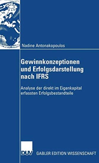 Gewinnkonzeptionen und Erfolgsdarstellung nach IFRS