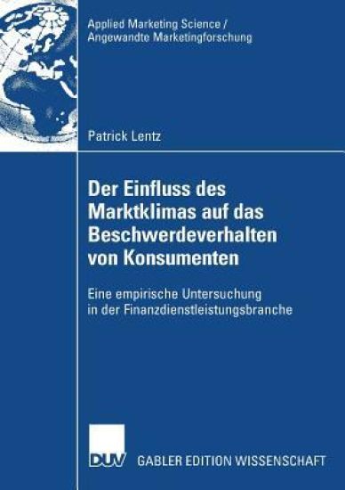 Der Einfluss des Marktklimas auf das Beschwerdeverhalten von Konsumenten