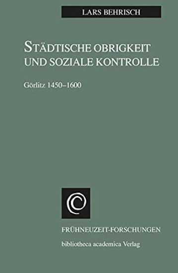Städtische Obrigkeit und Soziale Kontrolle