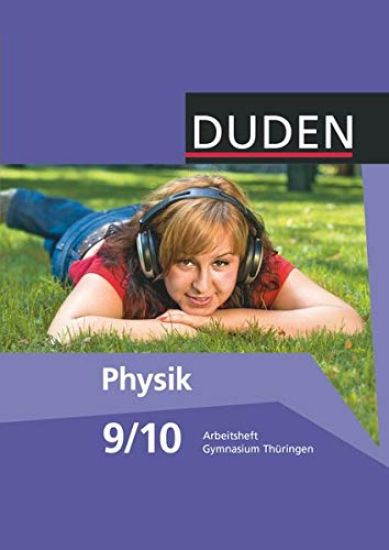 Duden Physik - Gymnasium Thüringen - 9./10. Schuljahr