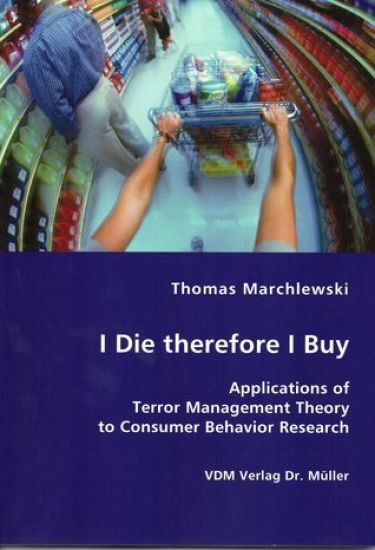 I Die therefore I Buy