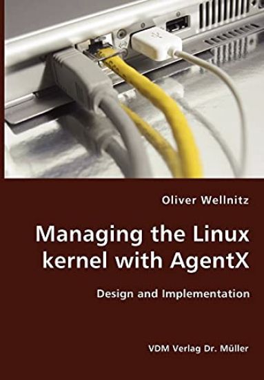 Managing the Linux kernel with AgentX- Design and Implementation