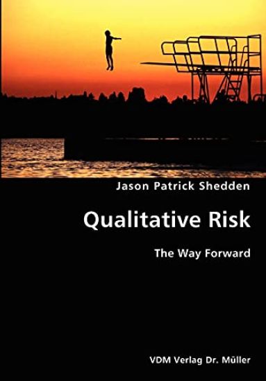 Quantitative Risk- The Way Forward