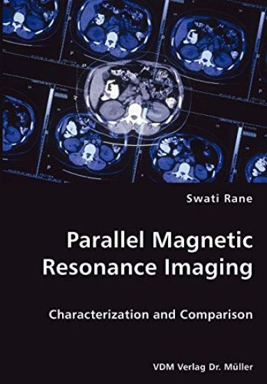 Parallel Magnetic Resonance Imaging