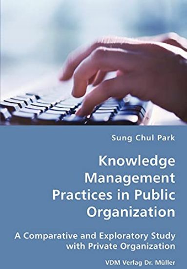 Knowledge Management Practices in Public Organization