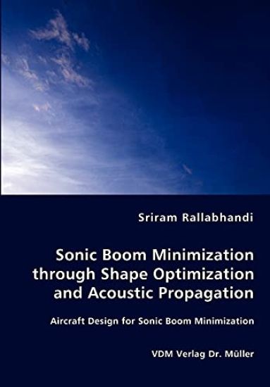 Sonic Boom Minimization through Shape Optimization and Acoustic Propagation