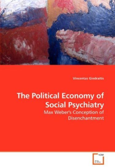 The Political Economy of Social Psychiatry