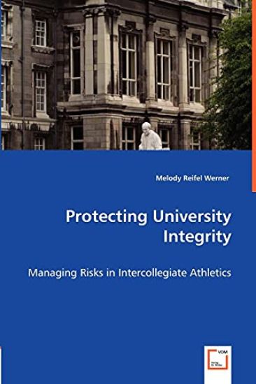Protecting University Integrity